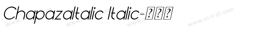 ChapazaItalic Italic字体转换